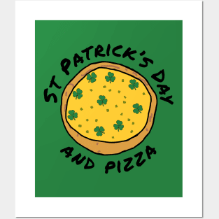 St Patricks Day and Pizza Posters and Art